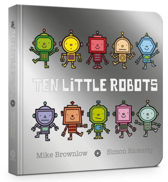 Ten Little Robots Board Book, Board book Book