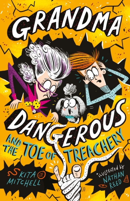 Grandma Dangerous and the Toe of Treachery : Book 3, EPUB eBook