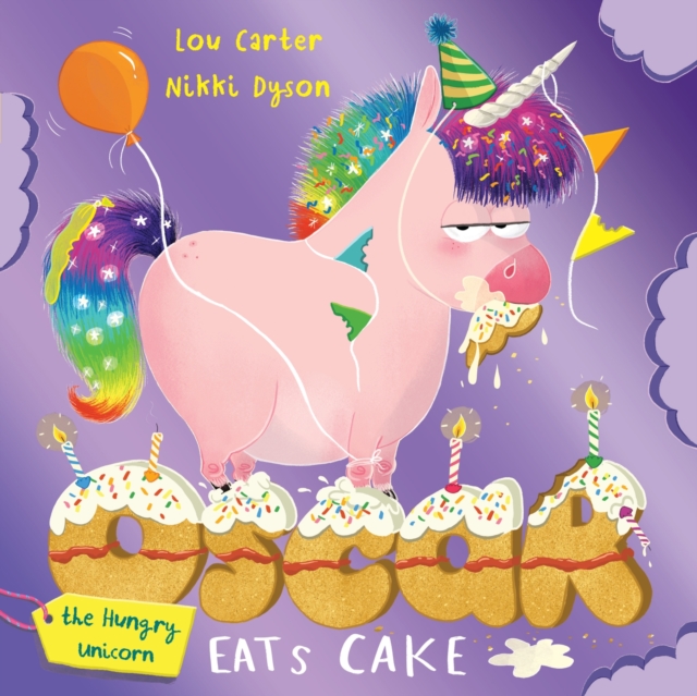 Oscar the Hungry Unicorn Eats Cake, EPUB eBook