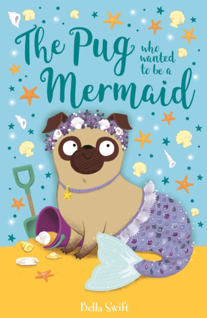 The Pug Who Wanted to Be a Mermaid, EPUB eBook