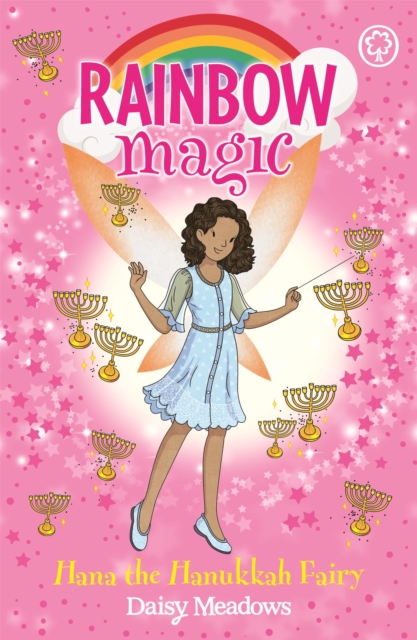 Rainbow Magic: Hana the Hanukkah Fairy : The Festival Fairies Book 2, Paperback / softback Book