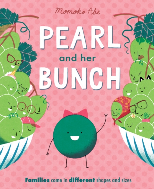 Pearl and her Bunch : Celebrating every kind of family, EPUB eBook