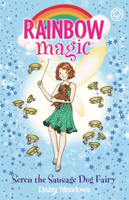 Rainbow Magic: Seren the Sausage Dog Fairy : Puppy Care Fairies Book 3, Paperback / softback Book