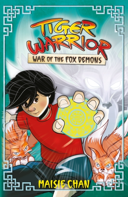 Tiger Warrior: War of the Fox Demons : Book 2, Paperback / softback Book