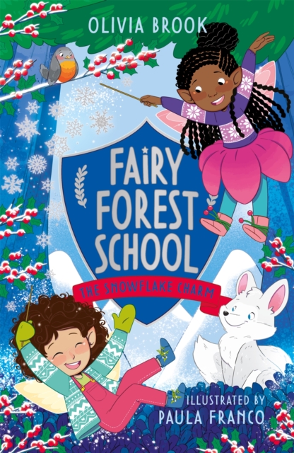 Fairy Forest School: The Snowflake Charm : Book 3, Paperback / softback Book