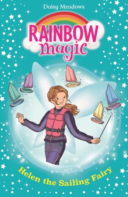 Rainbow Magic: Helen the Sailing Fairy : The Water Sports Fairies Book 1, Paperback / softback Book