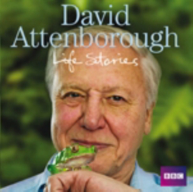David Attenborough Life Stories, CD-Audio Book