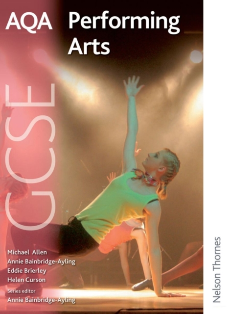AQA GCSE Performing Arts : Student's Book, Paperback Book