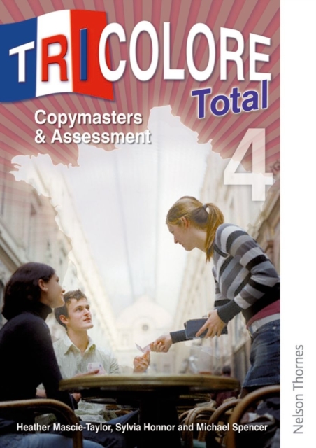 Tricolore Total 4 Copymasters and Assessment, Spiral bound Book