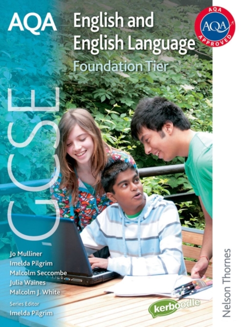 AQA GCSE English and English Language Foundation Tier : Student Book, Paperback Book