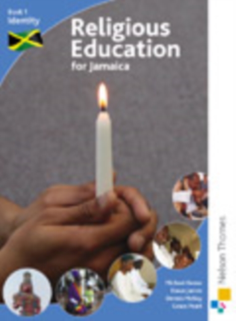 Religious Education for Jamaica: Religious Education for Jamaica : Student Book 1: Identity, Paperback / softback Book