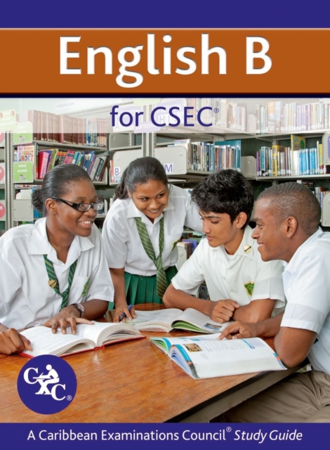 English B for CSEC : A CXC Study Guide, Mixed media product Book