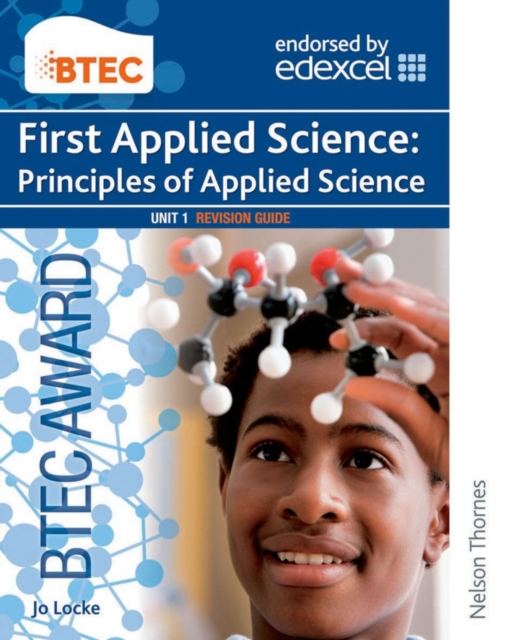 BTEC First Applied Science: Principles of Applied Science Unit 1 Revision Guide, Paperback Book