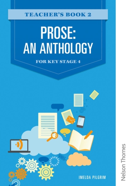 Prose: An Anthology for Key Stage 4 Teacher's Book 2, Paperback Book