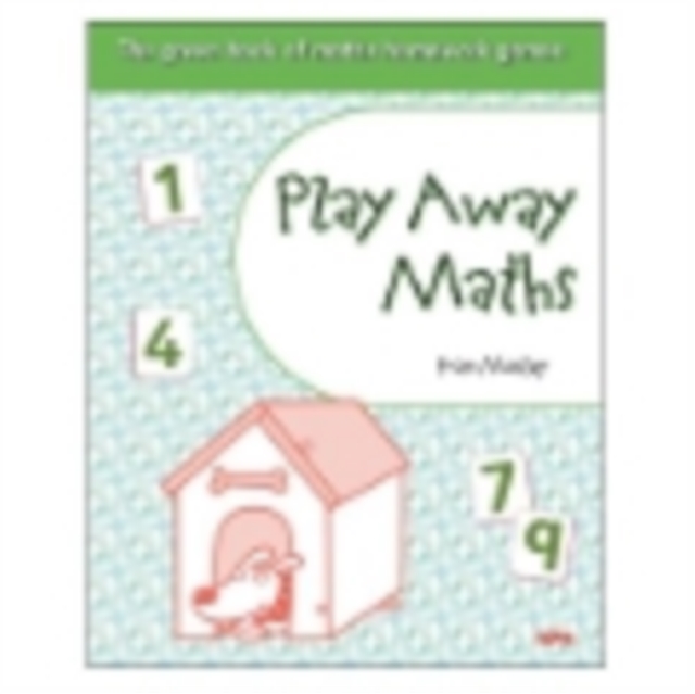 Play Away Maths - the Green Book of Maths Homework Games Y4/P5, Paperback Book