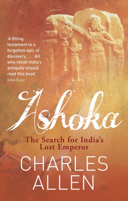 Ashoka : The Search for India's Lost Emperor, EPUB eBook