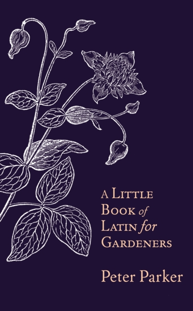 A Little Book of Latin for Gardeners, EPUB eBook