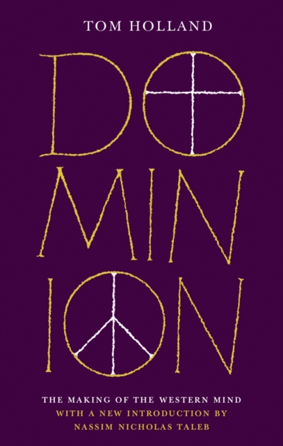 Dominion : The Making of the Western Mind, EPUB eBook