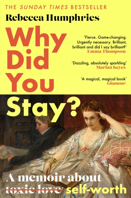 Why Did You Stay?: The instant Sunday Times bestseller : A memoir about self-worth, Hardback Book