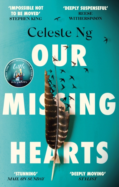 Our Missing Hearts :  Will break your heart and fire up your courage  Mail on Sunday, EPUB eBook