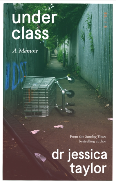 Underclass : A Memoir, Hardback Book