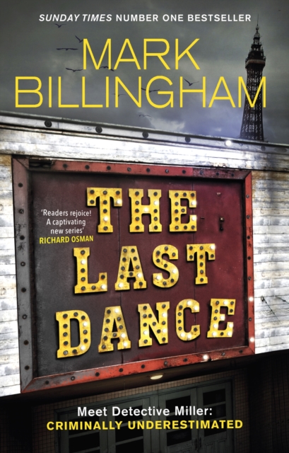 The Last Dance : A Detective Miller case - the first new Billingham series in 20 years, Hardback Book