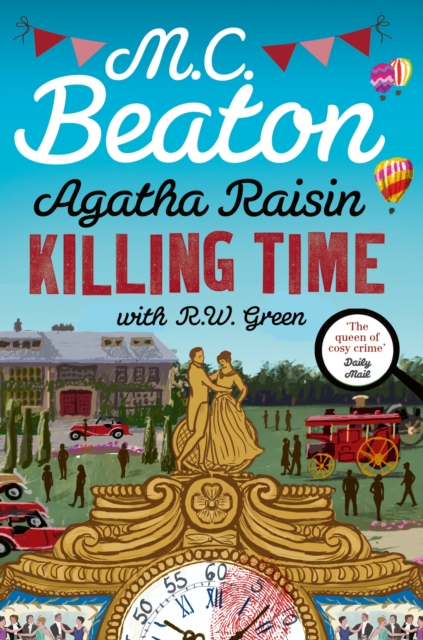 Agatha Raisin: Killing Time, Hardback Book