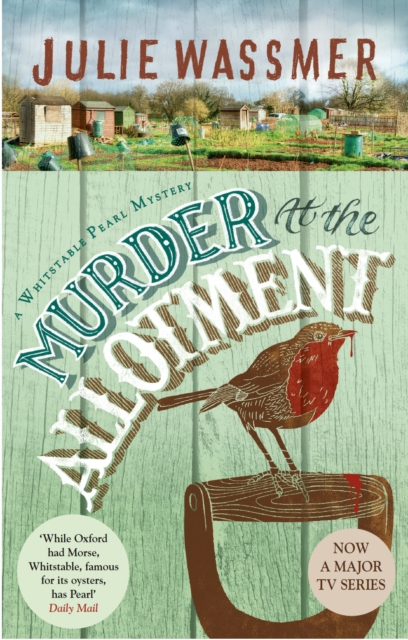 Murder At The Allotment, Paperback / softback Book