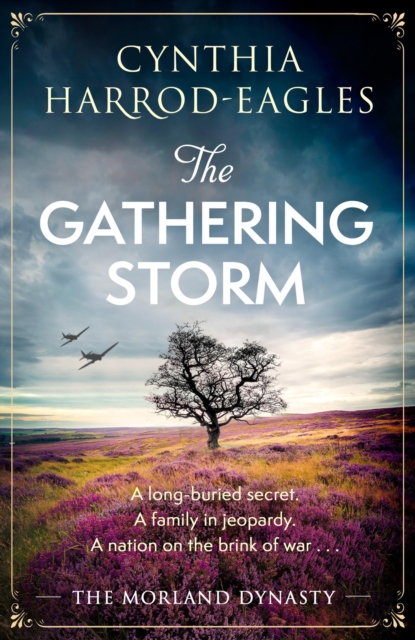 The Gathering Storm : Morland Dynasty #36: the new book in the beloved historical series, Hardback Book