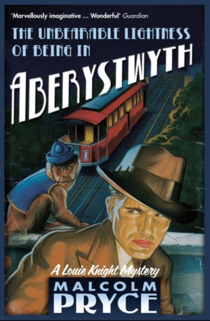 The Unbearable Lightness of Being in Aberystwyth, Paperback / softback Book