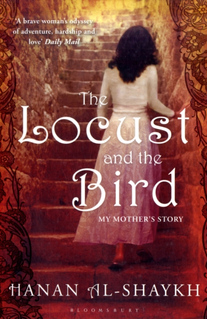 The Locust and the Bird : My Mother's Story, Paperback / softback Book