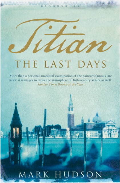 Titian: The Last Days, Paperback Book