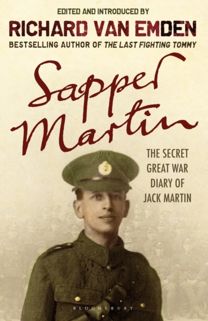 Sapper Martin : The Secret Great War Diary of Jack Martin, EPUB eBook