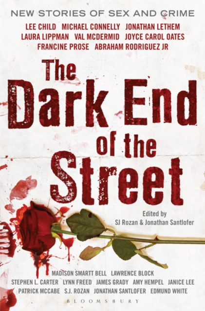 The Dark End of the Street : New Stories of Sex and Crime, Paperback / softback Book