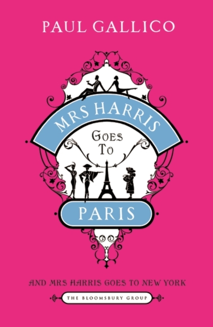 Mrs Harris Goes to Paris : The Adventures of Mrs Harris AND Mrs Harris Goes to New York, Paperback / softback Book