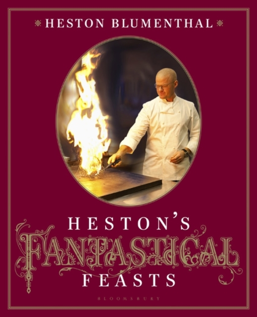 Hestons Fantastical Feasts, Hardback Book