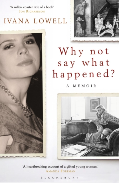 Why Not Say What Happened? : A Memoir, Paperback / softback Book