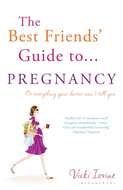 The Best Friends' Guide to Pregnancy, Paperback / softback Book