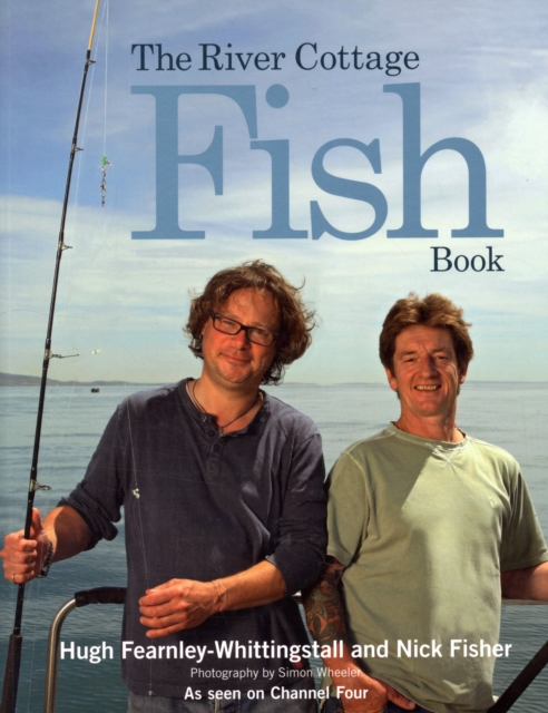 The River Cottage Fish Book, Paperback Book