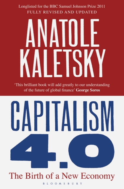 Capitalism 4.0 : The Birth of a New Economy, EPUB eBook