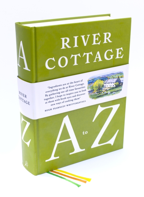 River Cottage A to Z : Our Favourite Ingredients, & How to Cook Them, Hardback Book