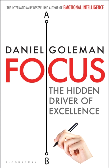 Focus : The Hidden Driver of Excellence, Hardback Book