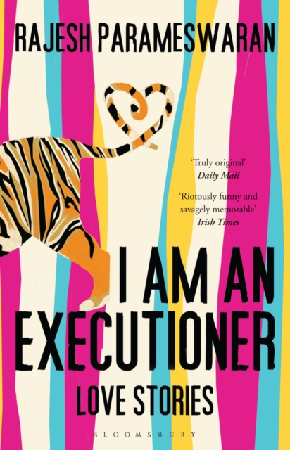 I Am An Executioner : Love Stories, Paperback / softback Book