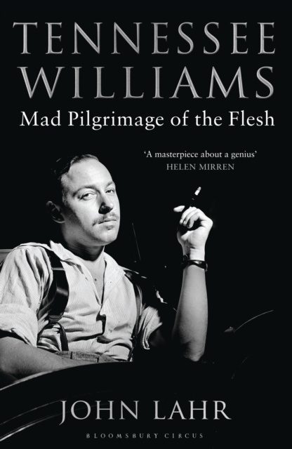 Tennessee Williams : Mad Pilgrimage of the Flesh, Paperback / softback Book