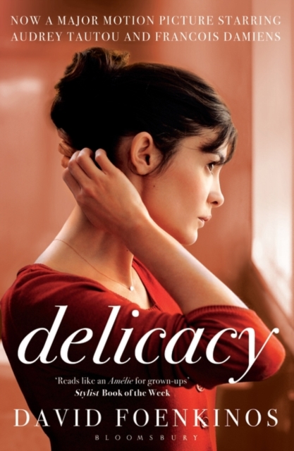 Delicacy : Film Tie-in Edition, Paperback Book