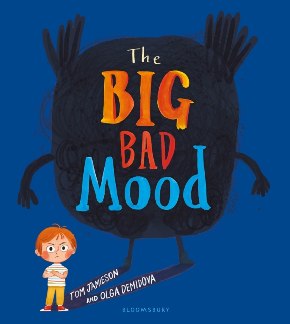 The Big Bad Mood, Hardback Book