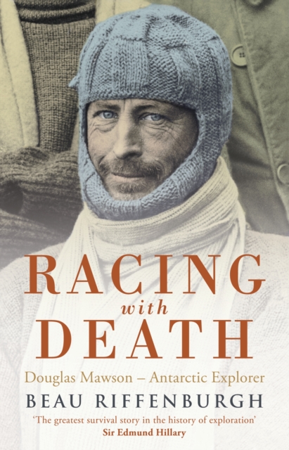 Racing With Death : Douglas Mawson - Antarctic Explorer, EPUB eBook