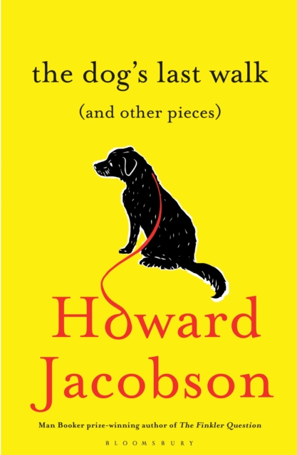The Dog's Last Walk : (And Other Pieces), EPUB eBook