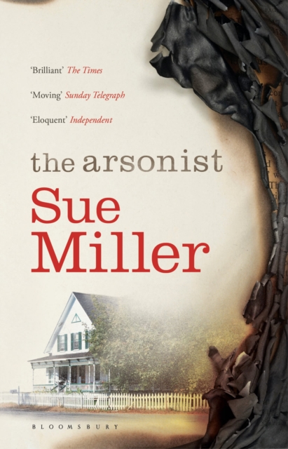 The Arsonist : The brilliant novel from the bestselling author of Monogamy, Paperback / softback Book