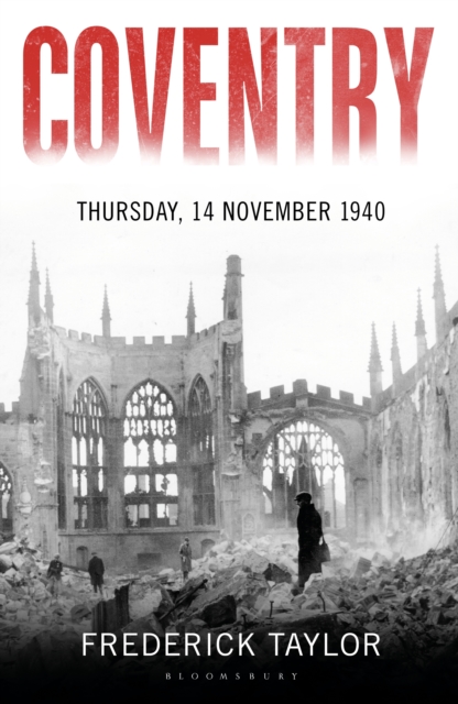 Coventry : Thursday, 14 November 1940, EPUB eBook